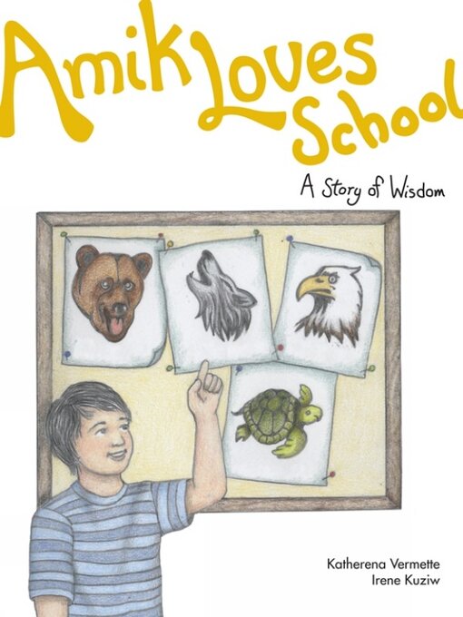 Title details for Amik Loves School by Katherena Vermette - Available